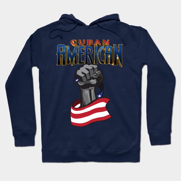 Cuban American Hoodie by UnOfficialThreads